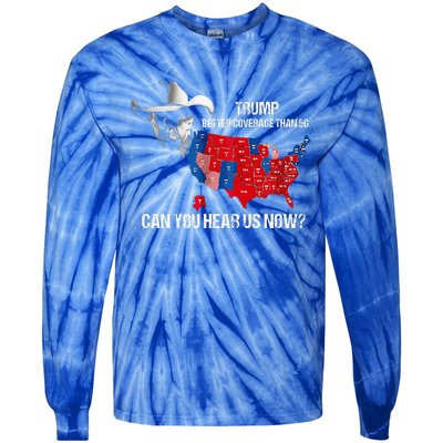 Better Coverage Than 5g Can You Hear Us Now Tie-Dye Long Sleeve Shirt