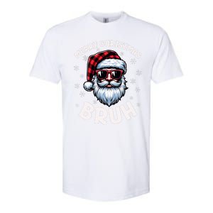 Bruh Christmas Teens Xmas Merry Christmas Santa Softstyle CVC T-Shirt