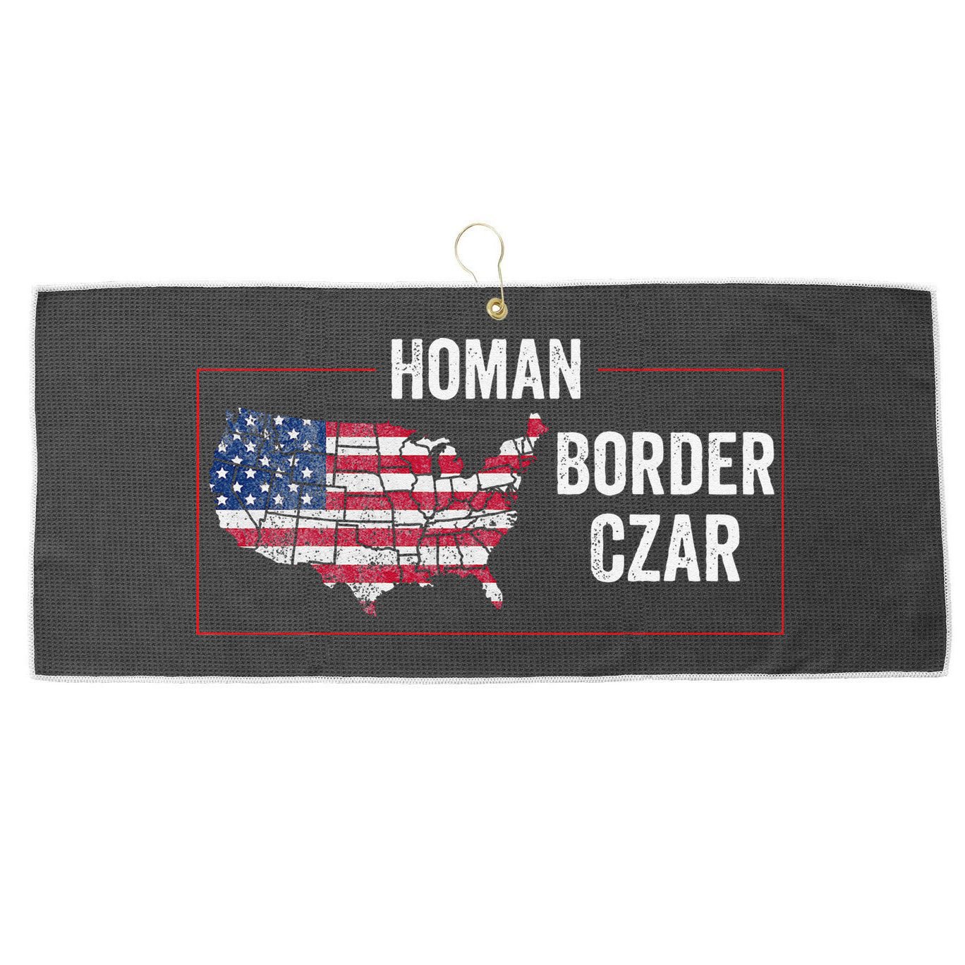 Border Czar Tom Homan Trump President Elect Maga Support Large Microfiber Waffle Golf Towel