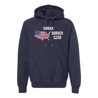 Border Czar Tom Homan Trump President Elect Maga Support Premium Hoodie