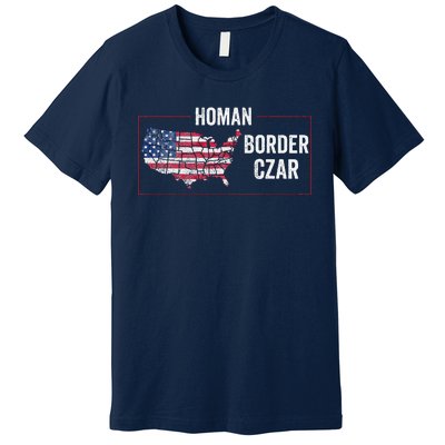 Border Czar Tom Homan Trump President Elect Maga Support Premium T-Shirt