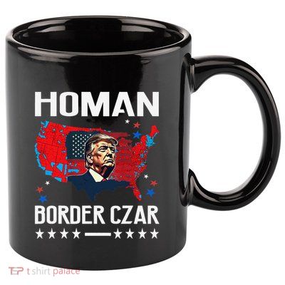 Border Czar Tom Homan Trump President Elect Maga Support 11oz C Handle Ceramic Mug