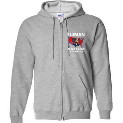 Border Czar Tom Homan Trump President Elect Maga Support Full Zip Hoodie