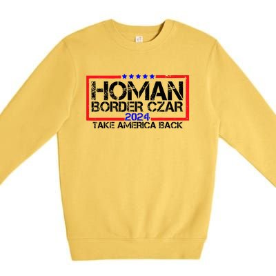 Border Czar Tom Homan Trump 47th President Premium Crewneck Sweatshirt