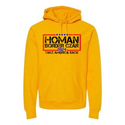 Border Czar Tom Homan Trump 47th President Premium Hoodie