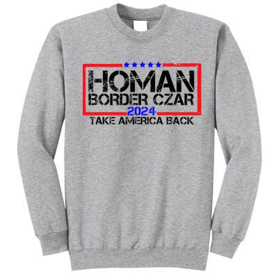 Border Czar Tom Homan Trump 47th President Tall Sweatshirt