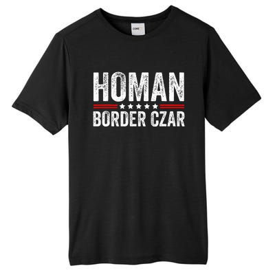 Border Czar Tom Homan Trump President Election Maga Support Tall Fusion ChromaSoft Performance T-Shirt