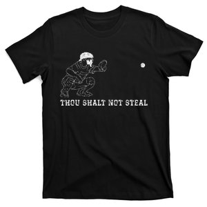 Baseball Catcher Thou Shalt Not Steal Christian Player Coach T-Shirt