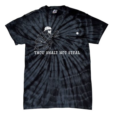 Baseball Catcher Thou Shalt Not Steal Christian Player Coach Tie-Dye T-Shirt