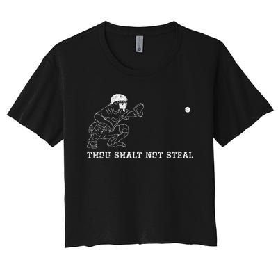 Baseball Catcher Thou Shalt Not Steal Christian Player Coach Women's Crop Top Tee