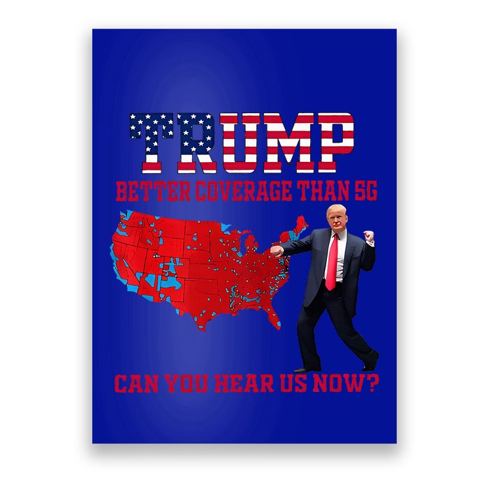 Better Coverage Than 5g Can You Hear Us Now Poster