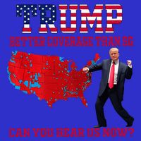 Better Coverage Than 5g Can You Hear Us Now Poster
