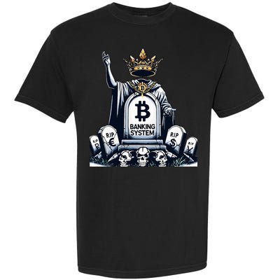 Bitcoin Crypto the new king Funny Vintage Banking System  Garment-Dyed Heavyweight T-Shirt