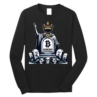 Bitcoin Crypto the new king Funny Vintage Banking System  Long Sleeve Shirt