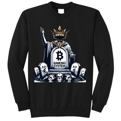 Bitcoin Crypto the new king Funny Vintage Banking System  Sweatshirt