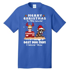 Boxer Christmas To The World Best Dog Mom Funny Xmas Funny Gift Tall T-Shirt