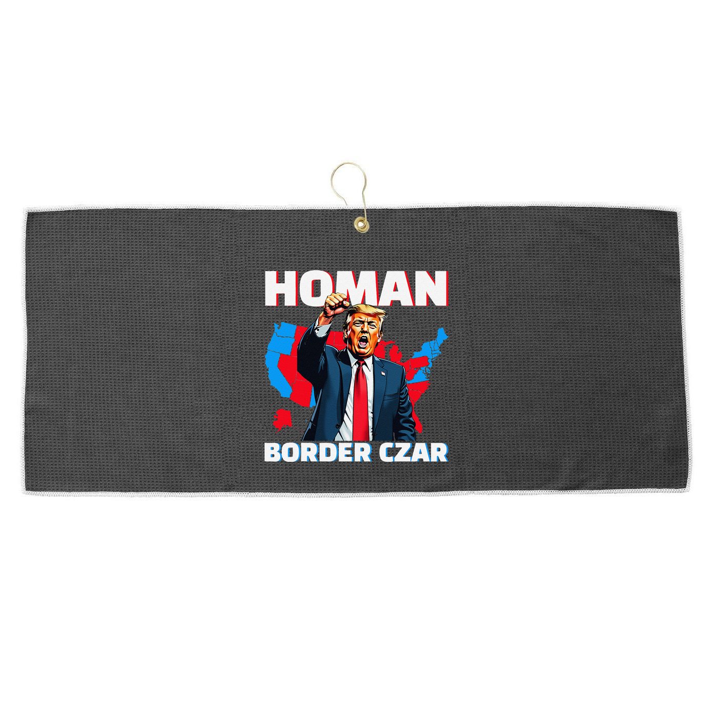 Border Czar Tom Homan Trump President Elect Maga Support Large Microfiber Waffle Golf Towel