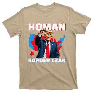 Border Czar Tom Homan Trump President Elect Maga Support T-Shirt