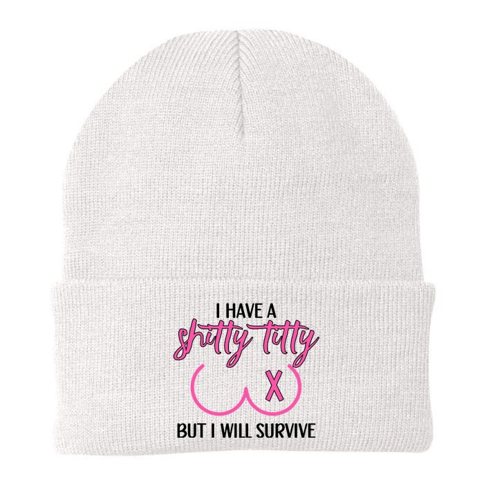 Breast Cancer Tees I Have A Shitty Titty But I Will Survive Knit Cap Winter Beanie