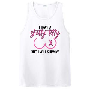 Breast Cancer Tees I Have A Shitty Titty But I Will Survive PosiCharge Competitor Tank