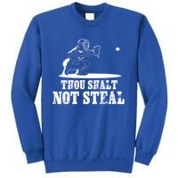 Baseball Catcher Thou Shalt Not Steal Religious Gift Sweatshirt