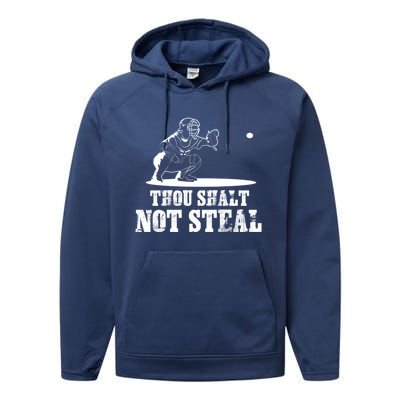 Baseball Catcher Thou Shalt Not Steal Religious Gift Performance Fleece Hoodie