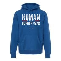 Border Czar Tom Homan Trump President Election Maga Premium Hoodie