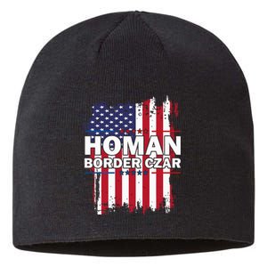 Border Czar Tom Homan Trump President Elect Maga Support Sustainable Beanie