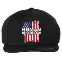 Border Czar Tom Homan Trump President Elect Maga Support Wool Snapback Cap