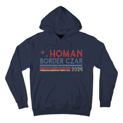 Border Czar Tom Homan Trump President Election Maga Support Tall Hoodie