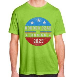 Border Czar Tom Homan Trump President Elect Maga Support Adult ChromaSoft Performance T-Shirt