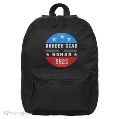Border Czar Tom Homan Trump President Elect Maga Support 16 in Basic Backpack