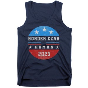 Border Czar Tom Homan Trump President Elect Maga Support Tank Top