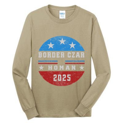 Border Czar Tom Homan Trump President Elect Maga Support Tall Long Sleeve T-Shirt