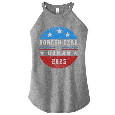 Border Czar Tom Homan Trump President Elect Maga Support Women's Perfect Tri Rocker Tank