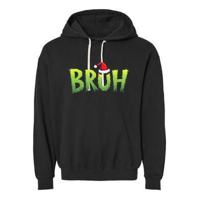 Bruh Christmas Teens Funny Christmas Humor Meme Garment-Dyed Fleece Hoodie