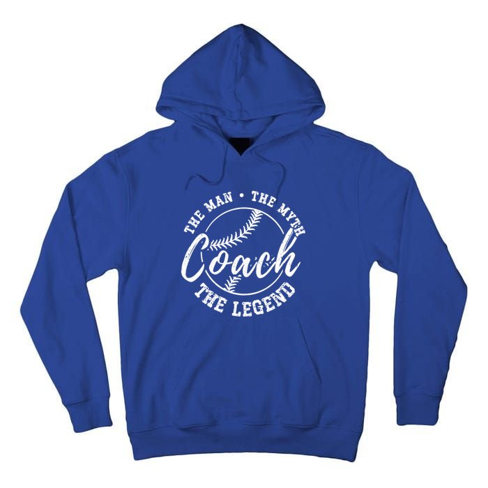 Baseball Coach The The Myth The Legend Teacher Husband Cute Gift Tall Hoodie