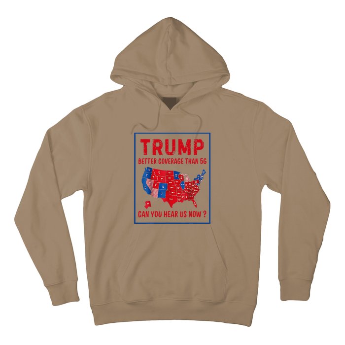 Better Coverage Than 5g Can You Hear Us Now Usa Map Hoodie