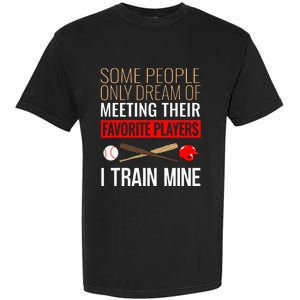 Baseball Coach Trainer Bat And Ball Sports Lover Quote Garment-Dyed Heavyweight T-Shirt