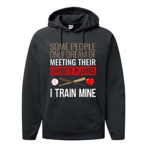 Baseball Coach Trainer Bat And Ball Sports Lover Quote Performance Fleece Hoodie