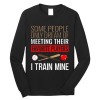 Baseball Coach Trainer Bat And Ball Sports Lover Quote Long Sleeve Shirt