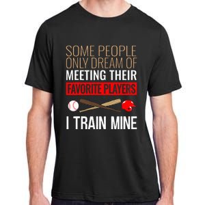 Baseball Coach Trainer Bat And Ball Sports Lover Quote Adult ChromaSoft Performance T-Shirt