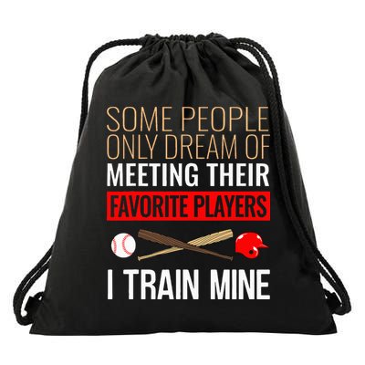 Baseball Coach Trainer Bat And Ball Sports Lover Quote Drawstring Bag