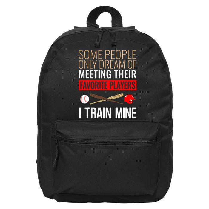 Baseball Coach Trainer Bat And Ball Sports Lover Quote 16 in Basic Backpack