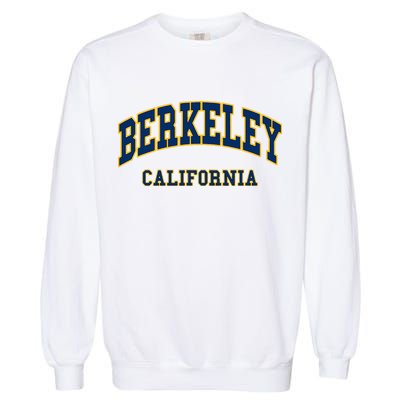Berkeley California Throwback Design Classic Garment-Dyed Sweatshirt