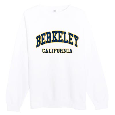 Berkeley California Throwback Design Classic Premium Crewneck Sweatshirt