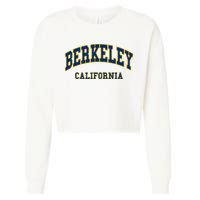 Berkeley California Throwback Design Classic Cropped Pullover Crew
