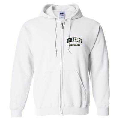 Berkeley California Throwback Design Classic Full Zip Hoodie
