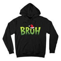 Bruh Christmas Teens Funny Christmas Humor Meme Tall Hoodie