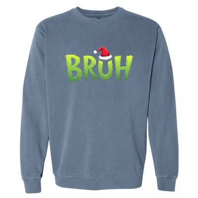 Bruh Christmas Teens Funny Christmas Humor Meme Garment-Dyed Sweatshirt